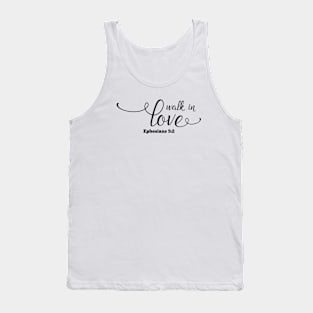 Walk In Love Tank Top